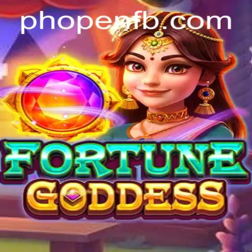 Exploring the Exciting World of FORTUNEGODDESS on PHOPEN.COM