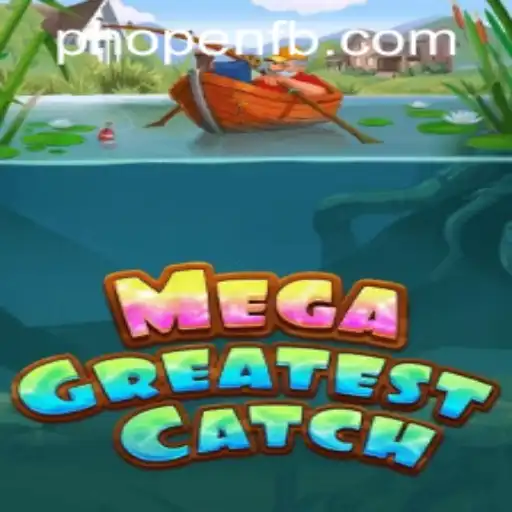 MegaGreatestCatch: Dive Into the World of Thrilling Gamification with PHOPEN.COM