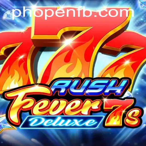 Exploring the Thrills of RushFever7sDeluxe: A Comprehensive Guide to the Game and its Features