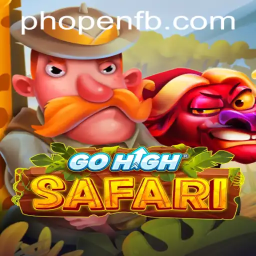 Exploring GoHighSafari: A Thrilling Adventure with PHOPEN.COM