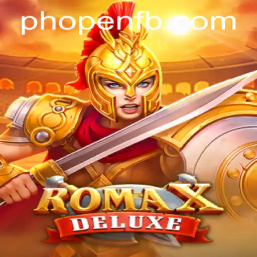 Exploring RomaXDeluxe: The Latest Gaming Sensation
